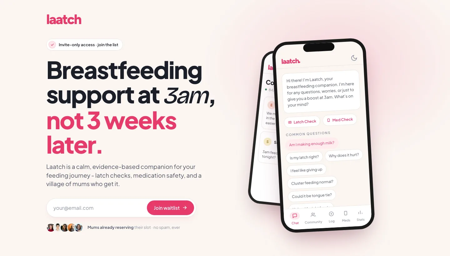 Laatch hero: Breastfeeding support at 3am, not 3 weeks later, with an email waitlist field and the app's chat screen on a phone